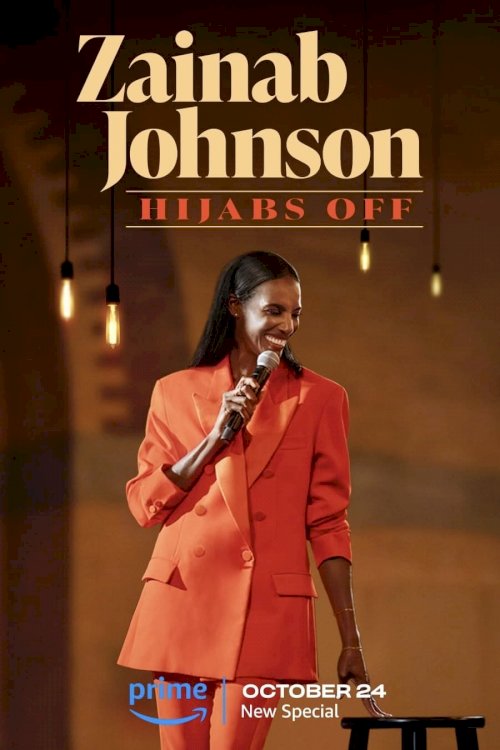 Zainab Johnson: Hijabs Off - Movie Poster Zainab Johnson: Hijabs Off - Movie Poster