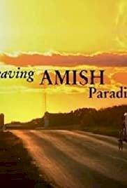 Leaving Amish Paradise - Movie Poster Leaving Amish Paradise - Movie Poster