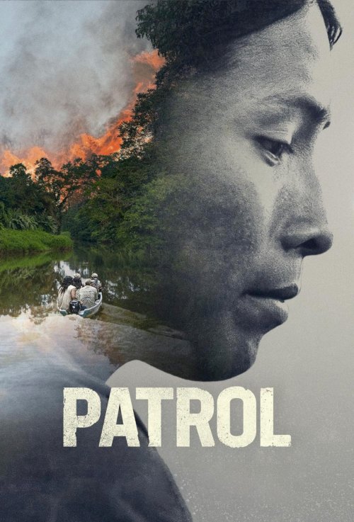 Patrol - Movie Poster Patrol - Movie Poster