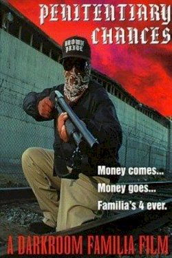 Penitentiary Chances - Movie Poster Penitentiary Chances - Movie Poster