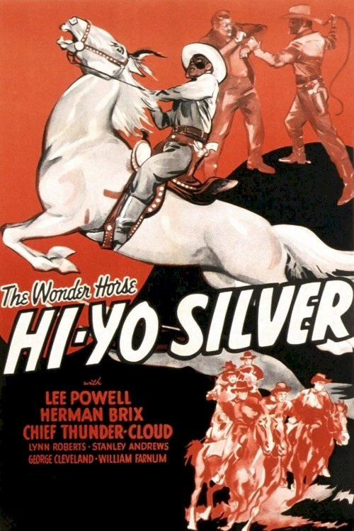 Hi-Yo Silver - Movie Poster Hi-Yo Silver - Movie Poster