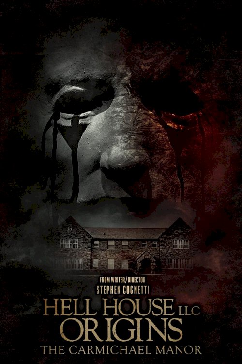 Hell House LLC Origins: The Carmichael Manor - Movie Poster Hell House LLC Origins: The Carmichael Manor - Movie Poster