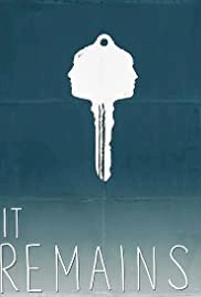 It Remains - Movie Poster It Remains - Movie Poster