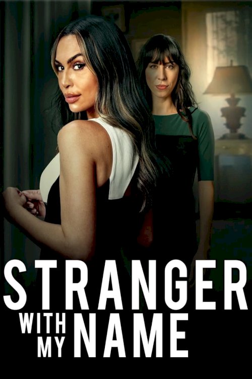 Stranger with My Name - Movie Poster