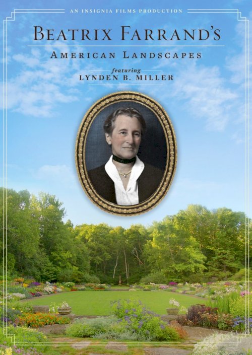 Beatrix Farrand's American Landscapes - Movie Poster Beatrix Farrand's American Landscapes - Movie Poster