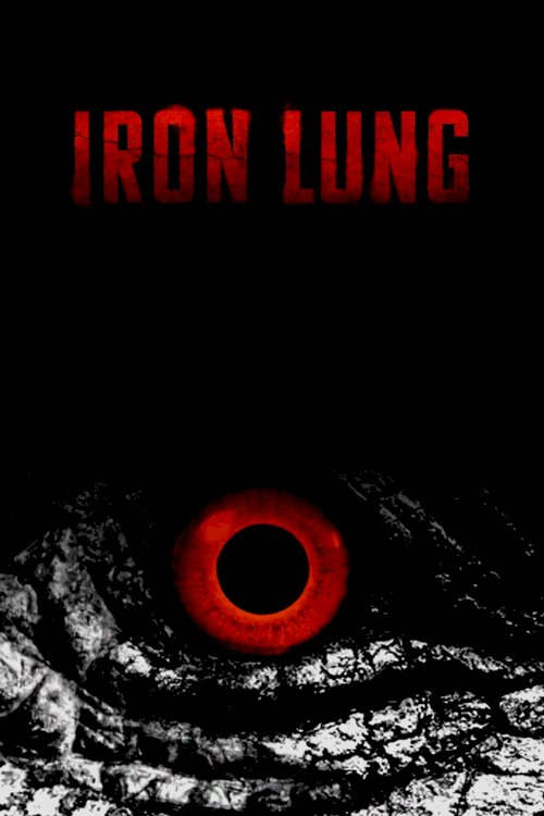 Iron Lung - Movie Poster Iron Lung - Movie Poster