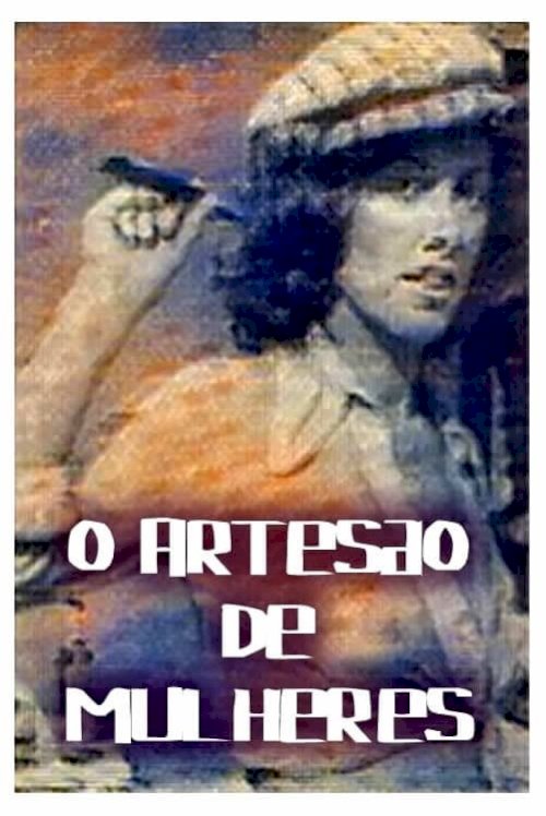 O Artesão de Mulheres - Movie Poster O Artesão de Mulheres - Movie Poster
