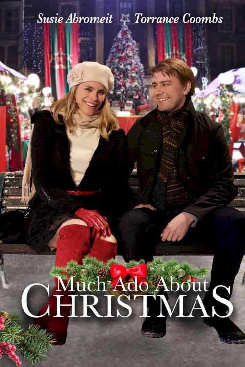 Much Ado About Christmas - Movie Poster Much Ado About Christmas - Movie Poster