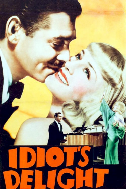 Idiot's Delight - Movie Poster Idiot's Delight - Movie Poster