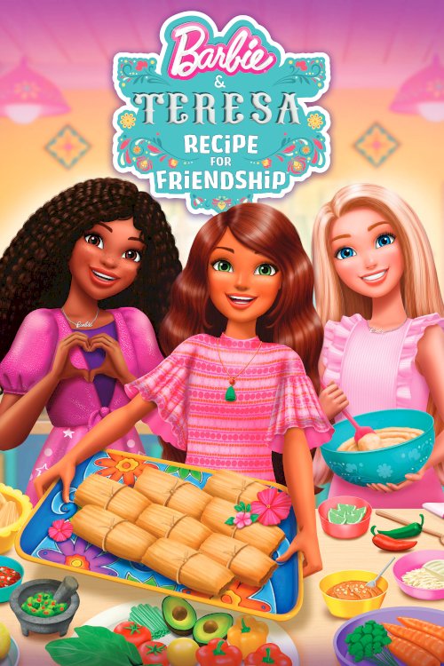 Barbie & Teresa: Recipe for Friendship - Movie Poster Barbie & Teresa: Recipe for Friendship - Movie Poster