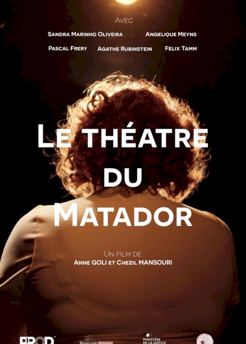 Le théâtre du Matador - Movie Poster Le théâtre du Matador - Movie Poster
