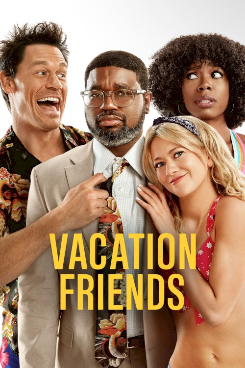 Vacation Friends - Movie Poster