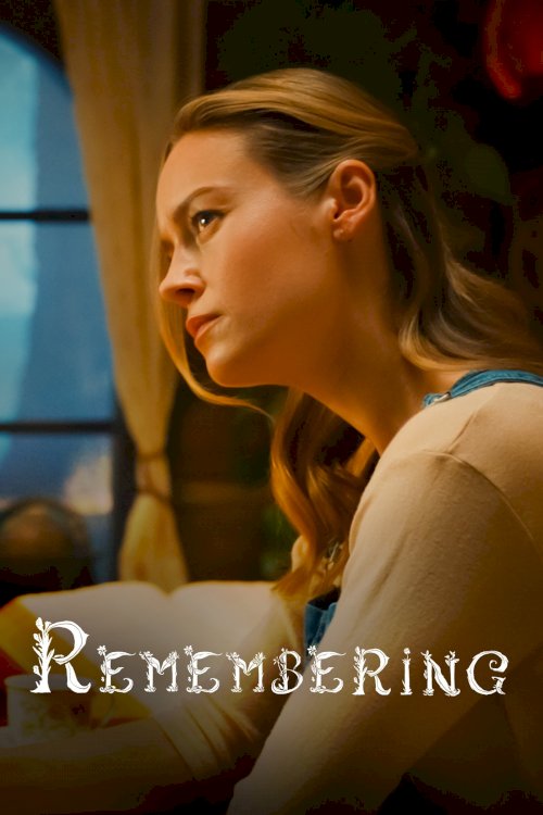 Remembering - Movie Poster Remembering - Movie Poster