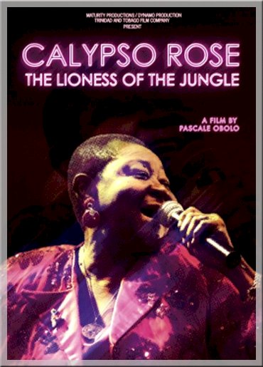 Calypso Rose: The Lioness of the Jungle - Movie Poster Calypso Rose: The Lioness of the Jungle - Movie Poster