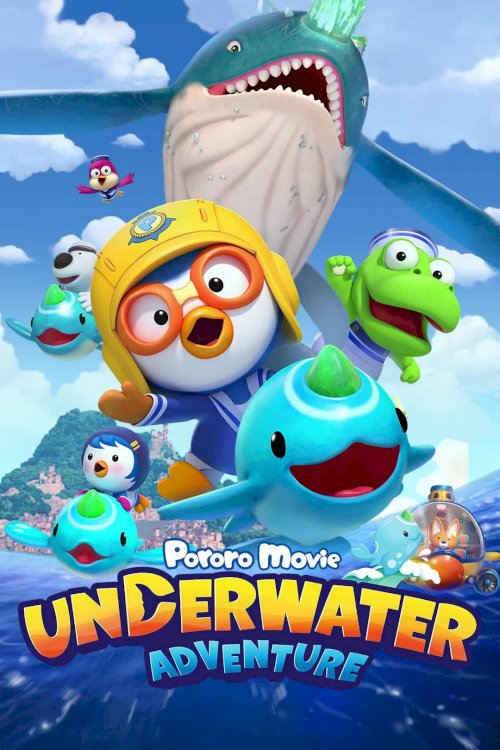 Pororo: Underwater Adventure - Movie Poster Pororo: Underwater Adventure - Movie Poster