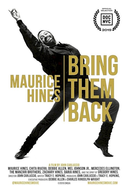 Maurice Hines: Bring Them Back - Movie Poster Maurice Hines: Bring Them Back - Movie Poster