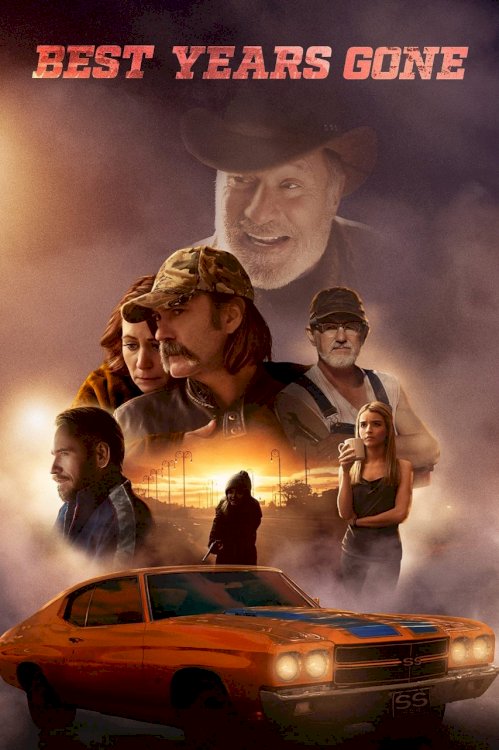Best Years Gone - Movie Poster Best Years Gone - Movie Poster