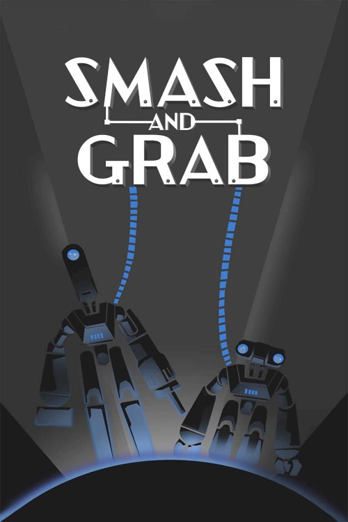 Smash and Grab - Movie Poster Smash and Grab - Movie Poster