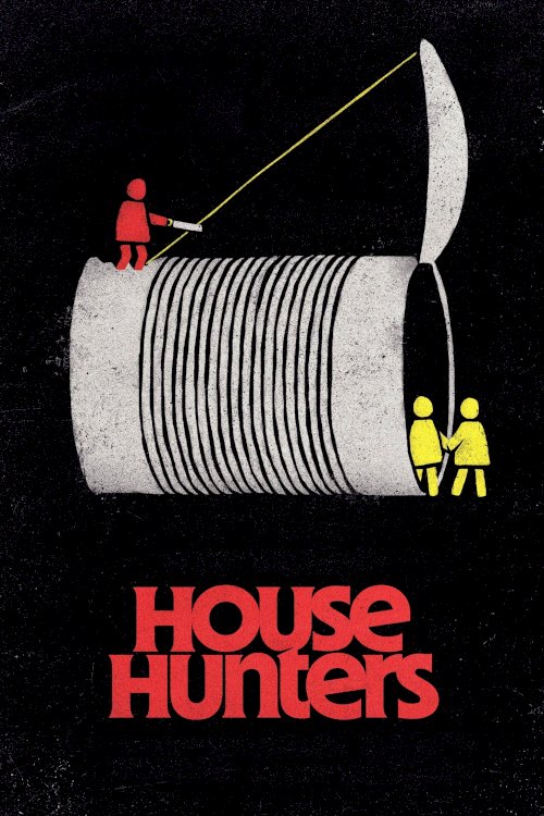 House Hunters - Movie Poster House Hunters - Movie Poster