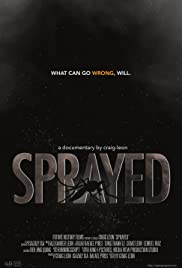 Sprayed - Movie Poster Sprayed - Movie Poster