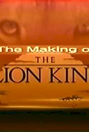 The Making of the Lion King - Movie Poster The Making of the Lion King - Movie Poster