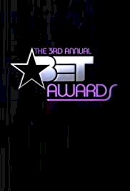 3rd Annual BET Awards - Movie Poster 3rd Annual BET Awards - Movie Poster
