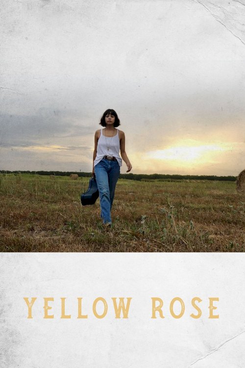 Yellow Rose - Movie Poster Yellow Rose - Movie Poster
