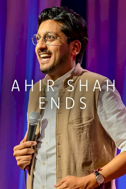 Ahir Shah: Ends - Movie Poster Ahir Shah: Ends - Movie Poster