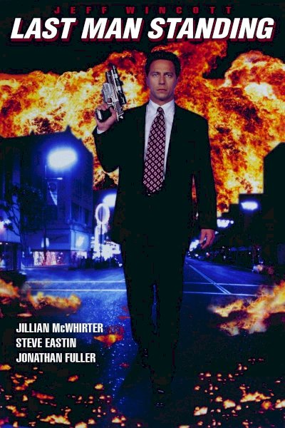 Last Man Standing - Movie Poster Last Man Standing - Movie Poster