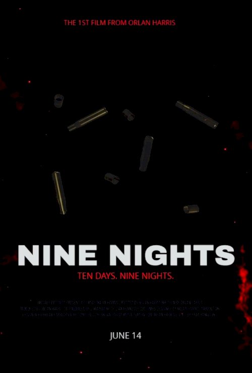 Nine Nights - Movie Poster Nine Nights - Movie Poster