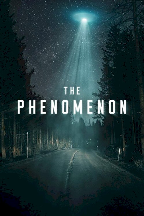 The Phenomenon - Movie Poster The Phenomenon - Movie Poster