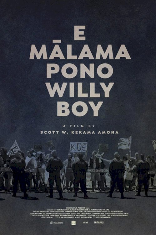 E Mālama Pono, Willy Boy - Movie Poster E Mālama Pono, Willy Boy - Movie Poster