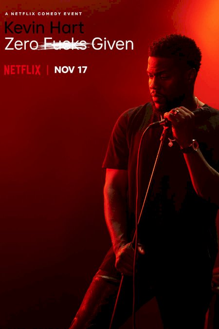 Kevin Hart: Zero F**ks Given - Movie Poster Kevin Hart: Zero F**ks Given - Movie Poster