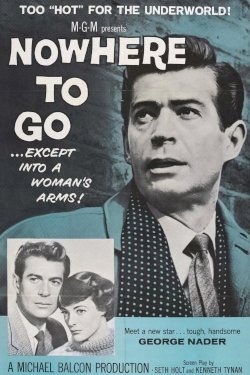 Nowhere to Go - Movie Poster Nowhere to Go - Movie Poster