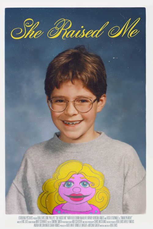 She Raised Me - Movie Poster