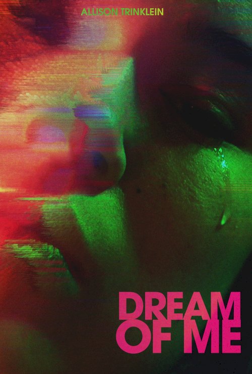 Dream of Me - Movie Poster Dream of Me - Movie Poster