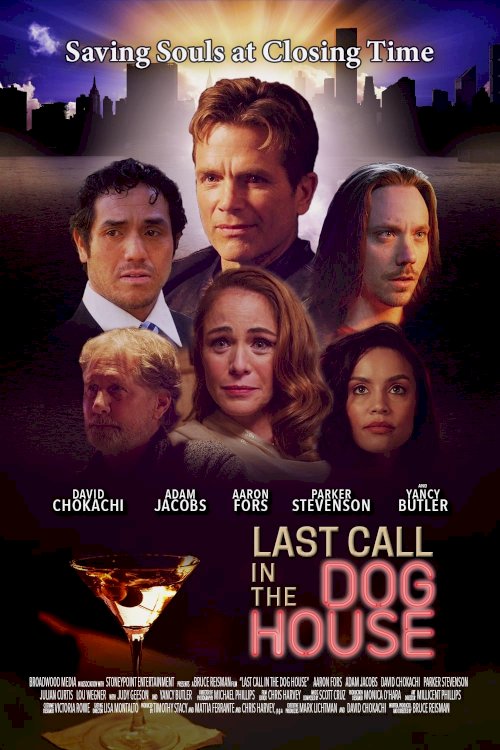 Last Call in the Dog House - Movie Poster Last Call in the Dog House - Movie Poster