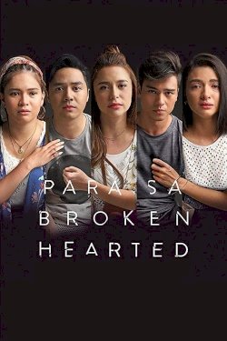 For the Broken Hearted - Movie Poster For the Broken Hearted - Movie Poster