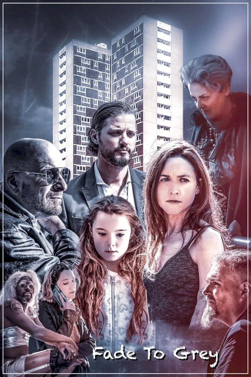 Fade to Grey - Movie Poster Fade to Grey - Movie Poster