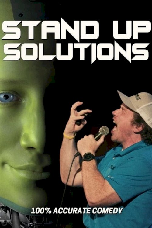 Stand Up Solutions - Movie Poster Stand Up Solutions - Movie Poster