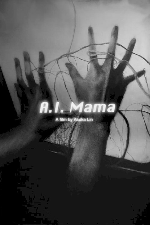 A.I. Mama - Movie Poster A.I. Mama - Movie Poster