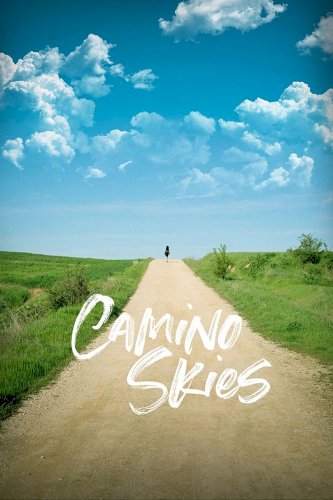 Camino Skies - Movie Poster Camino Skies - Movie Poster