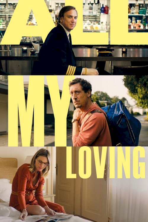 All My Loving - Movie Poster All My Loving - Movie Poster