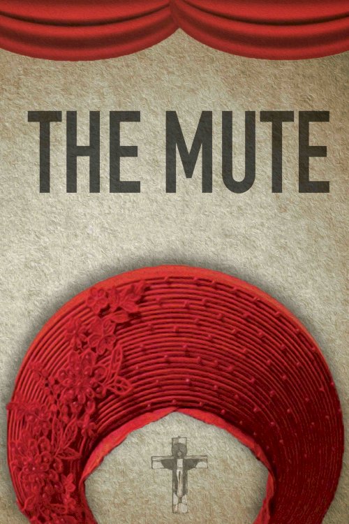 The Mute - Movie Poster The Mute - Movie Poster