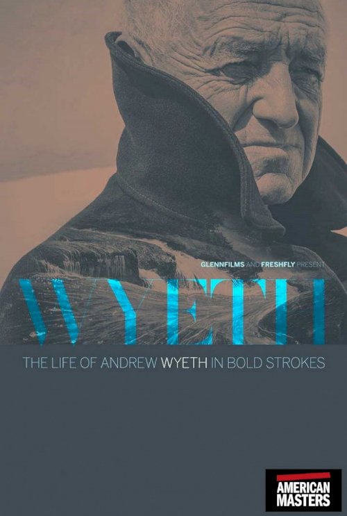 Wyeth - Movie Poster Wyeth - Movie Poster