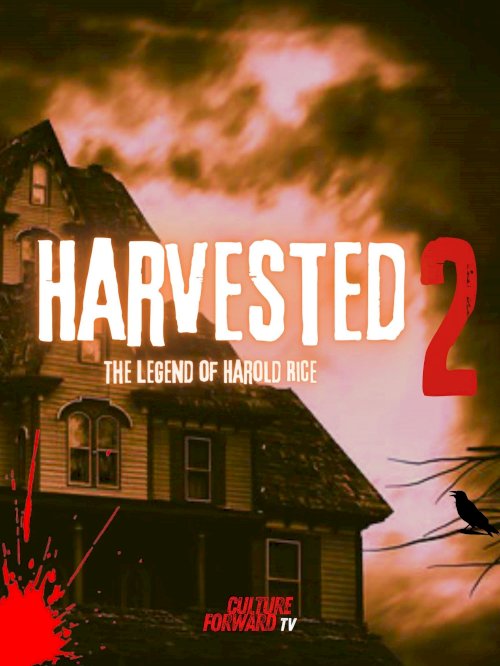 Harvested 2 - Movie Poster Harvested 2 - Movie Poster