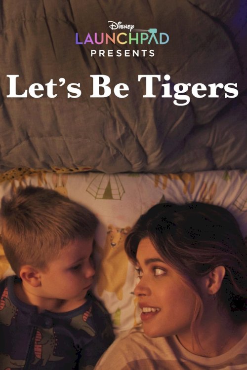 Let's Be Tigers - Movie Poster Let's Be Tigers - Movie Poster