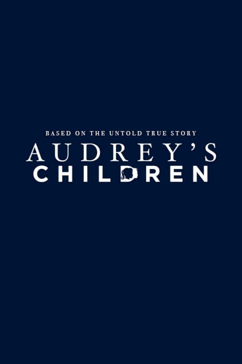 Audrey's Children - Movie Poster Audrey's Children - Movie Poster
