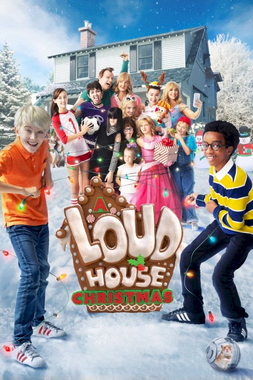 A Loud House Christmas - Movie Poster A Loud House Christmas - Movie Poster