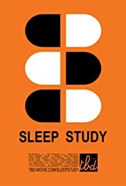 Sleep Study - Movie Poster Sleep Study - Movie Poster